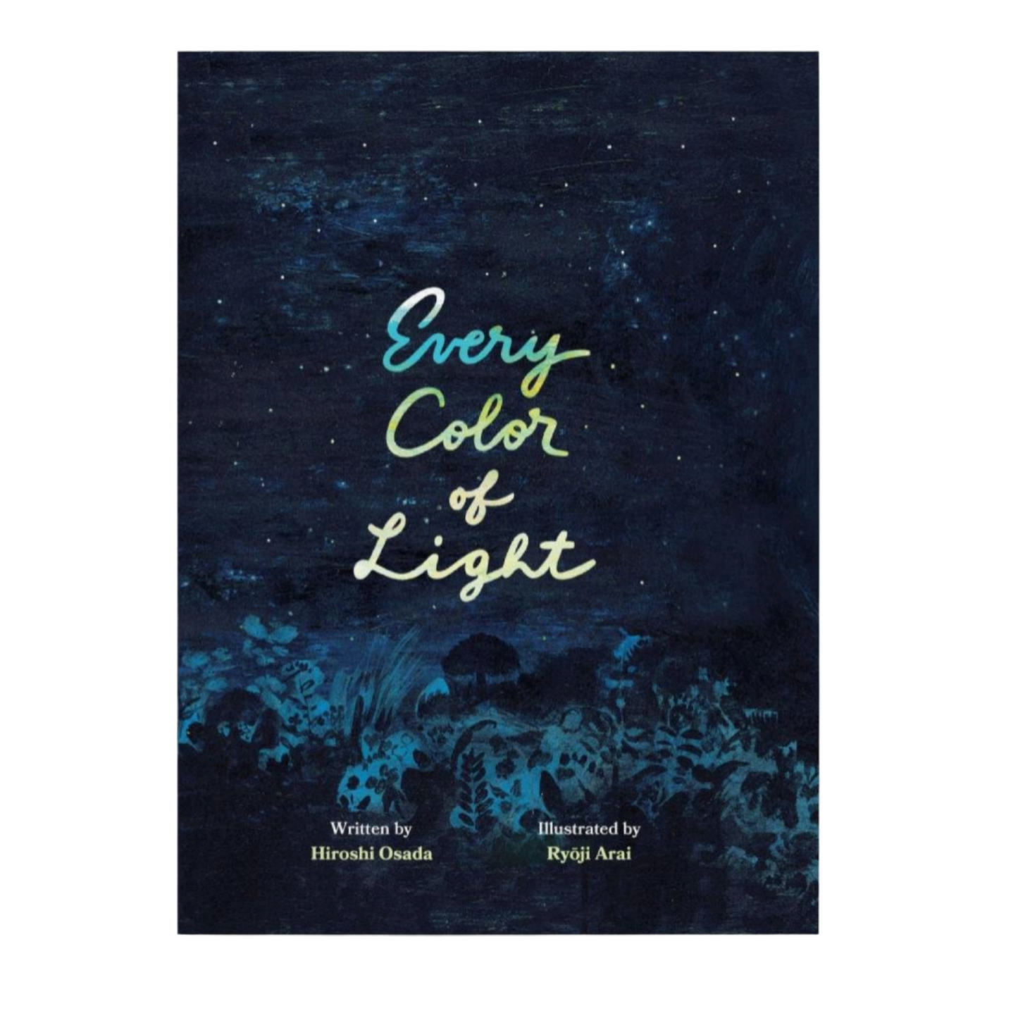 Book cover of 'Every Color of Light' with a dark blue gradient and text.
