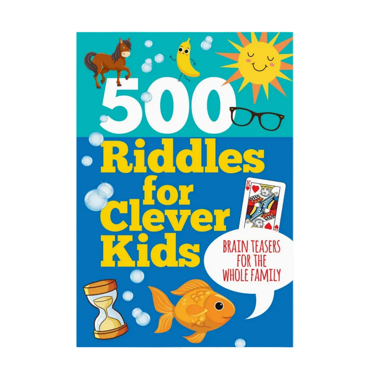 500 RIDDLES FOR CLEVER KIDS