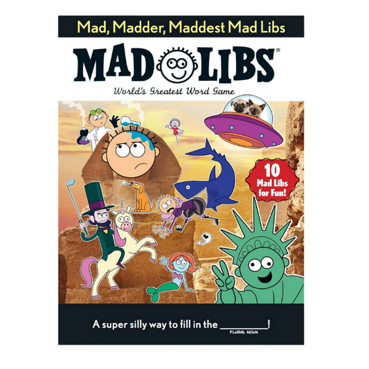 MAD LIBS: MAD, MADDER MADDEST