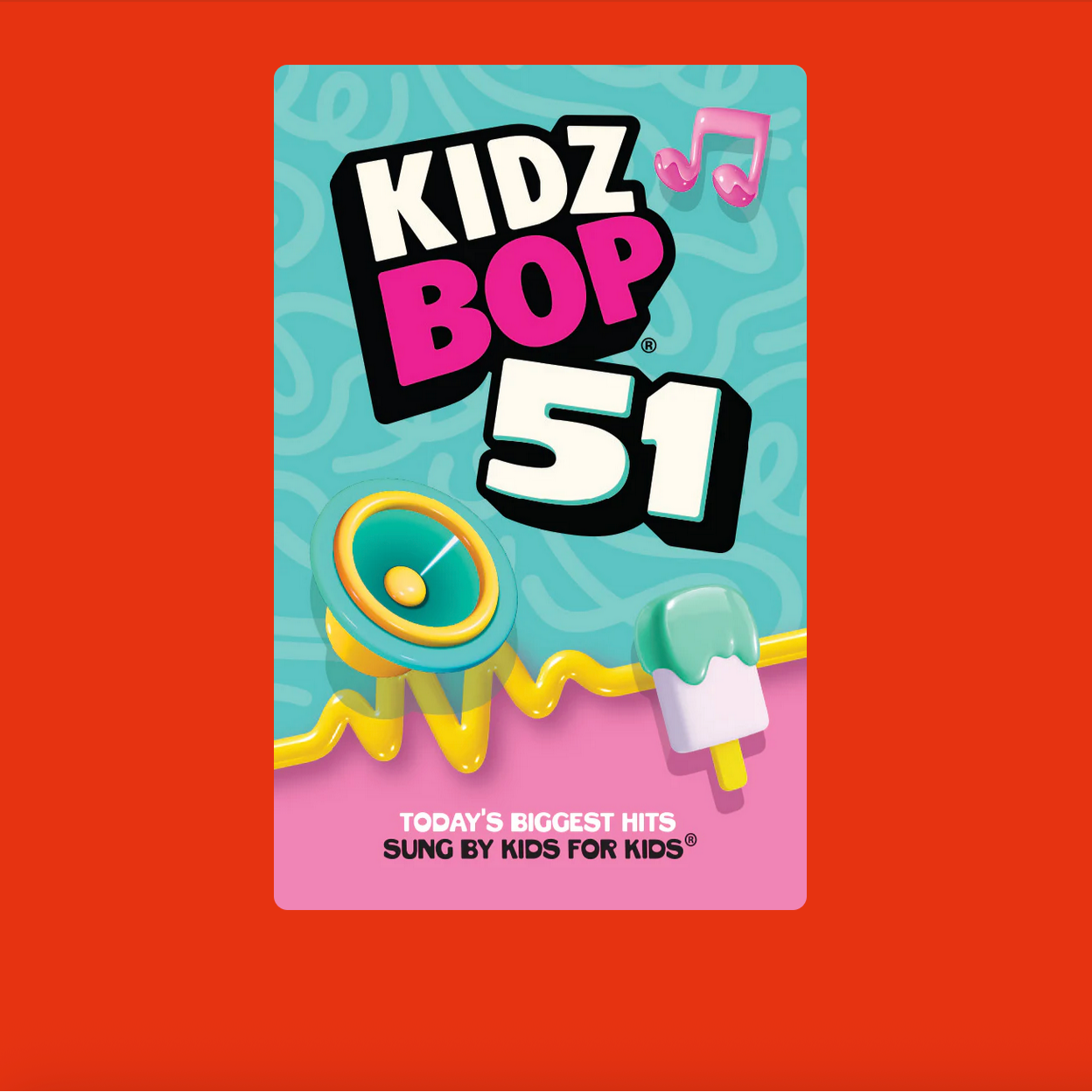 Cover of 'KIDZ BOP 51' with colorful design on a red background - Little-ish