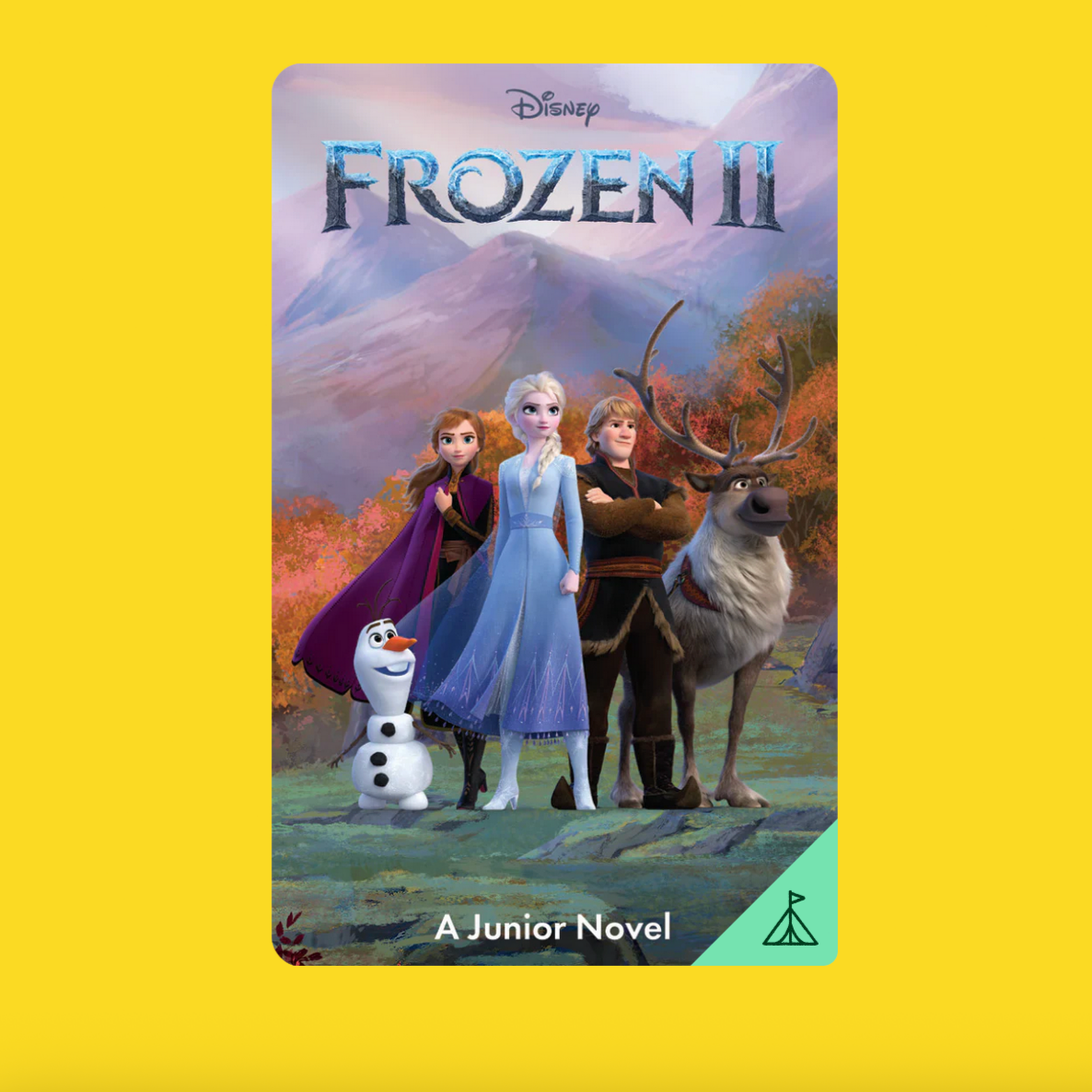 Book cover of 'Frozen II' junior novel with characters and Olaf on a yellow background - Little-ish