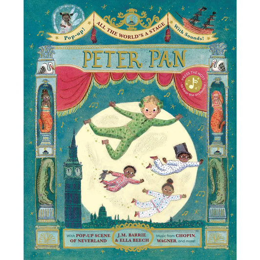 ALL THE WORLD'S A STAGE: PETER PAN A POP OUT SOUND BOOK